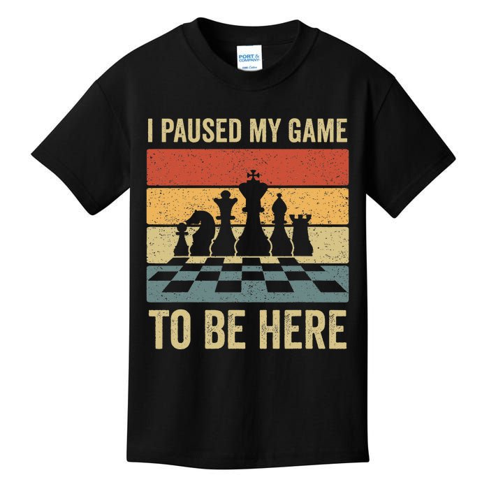 I Paused My Game To Be Here Vintage Chess Player Funny Kids T-Shirt