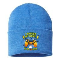 I Paused My Game Tobe Here Halloween Gaming Funny Gamer Gift Sustainable Knit Beanie