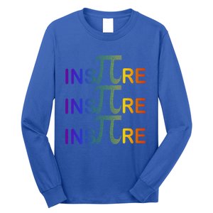 Inspire Pi Meaningful Gift 3 14 Math Teacher Pi National Day Meaningful Gift Long Sleeve Shirt