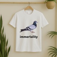 Immortality Pigeon Meme Oddly Weirdcore T-Shirt