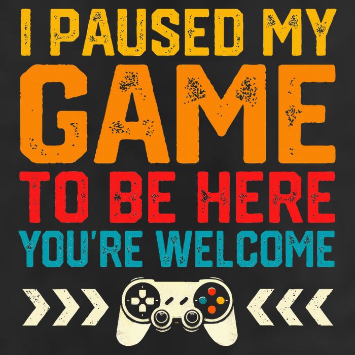 I Paused My Game To Be Here Funny Video Gamer  Golf Towel
