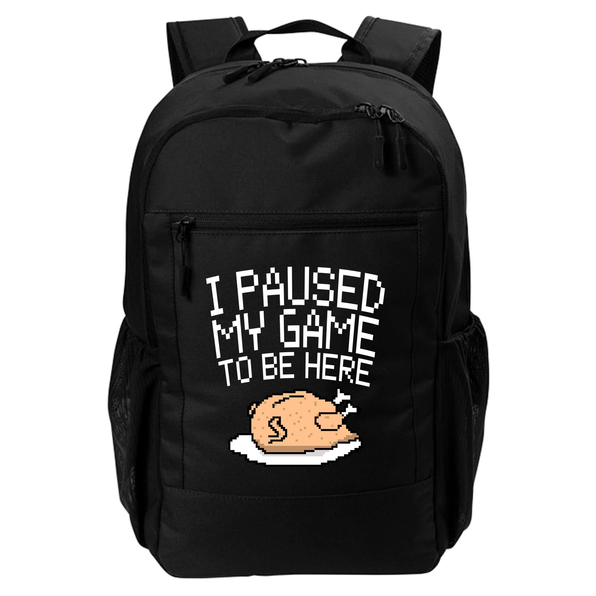 I Paused My Game To Be Here Pixel Turkey Backpack