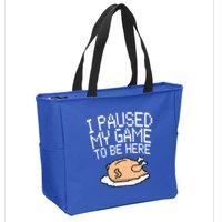 I Paused My Game To Be Here Pixel Turkey Zip Tote Bag