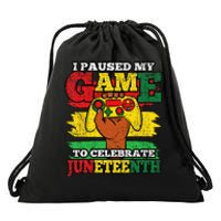 I Paused My Game Juneteenth Black History African Gamer Drawstring Bag