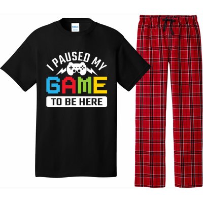 I Paused My Game To Be Here Youre Welcome Retro Gamer Gift Pajama Set