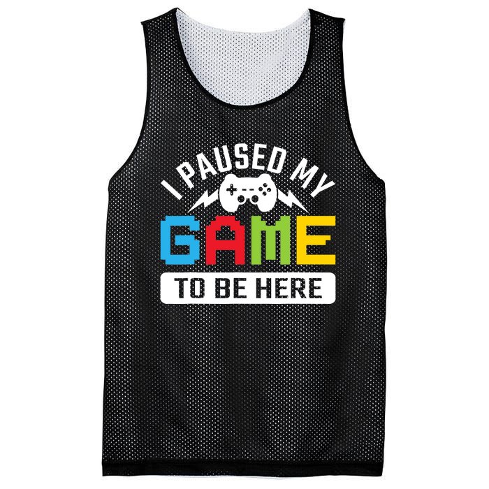 I Paused My Game To Be Here Youre Welcome Retro Gamer Gift Mesh Reversible Basketball Jersey Tank