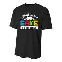 I Paused My Game To Be Here Youre Welcome Retro Gamer Gift Youth Performance Sprint T-Shirt