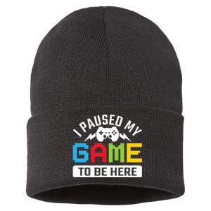 I Paused My Game To Be Here Youre Welcome Retro Gamer Gift Sustainable Knit Beanie