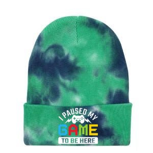 I Paused My Game To Be Here Youre Welcome Retro Gamer Gift Tie Dye 12in Knit Beanie