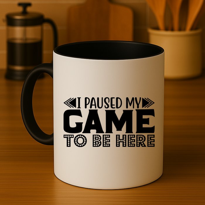I Paused My Game T Mug