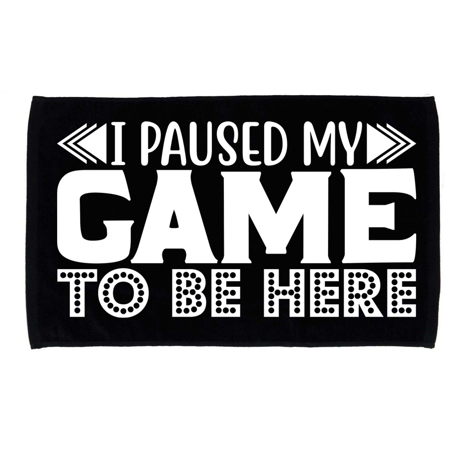 I Paused My Game T Microfiber Hand Towel