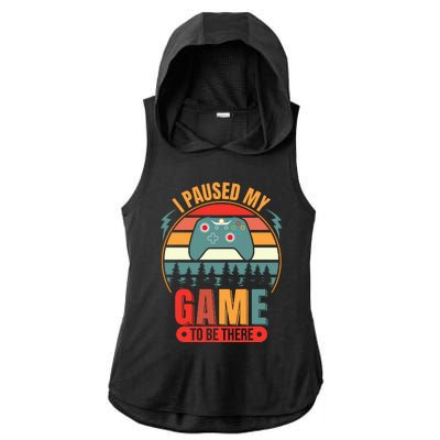 I Paused My Game Ladies PosiCharge Tri-Blend Wicking Draft Hoodie Tank