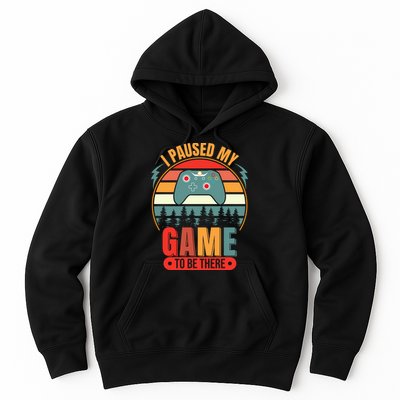 I Paused My Game Hoodie