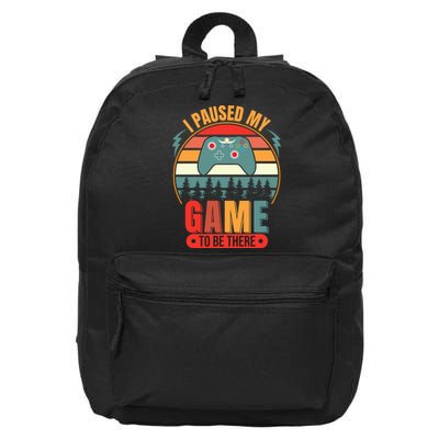 I Paused My Game 16 in Basic Backpack