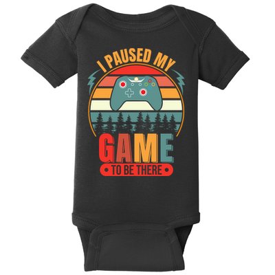 I Paused My Game Baby Bodysuit