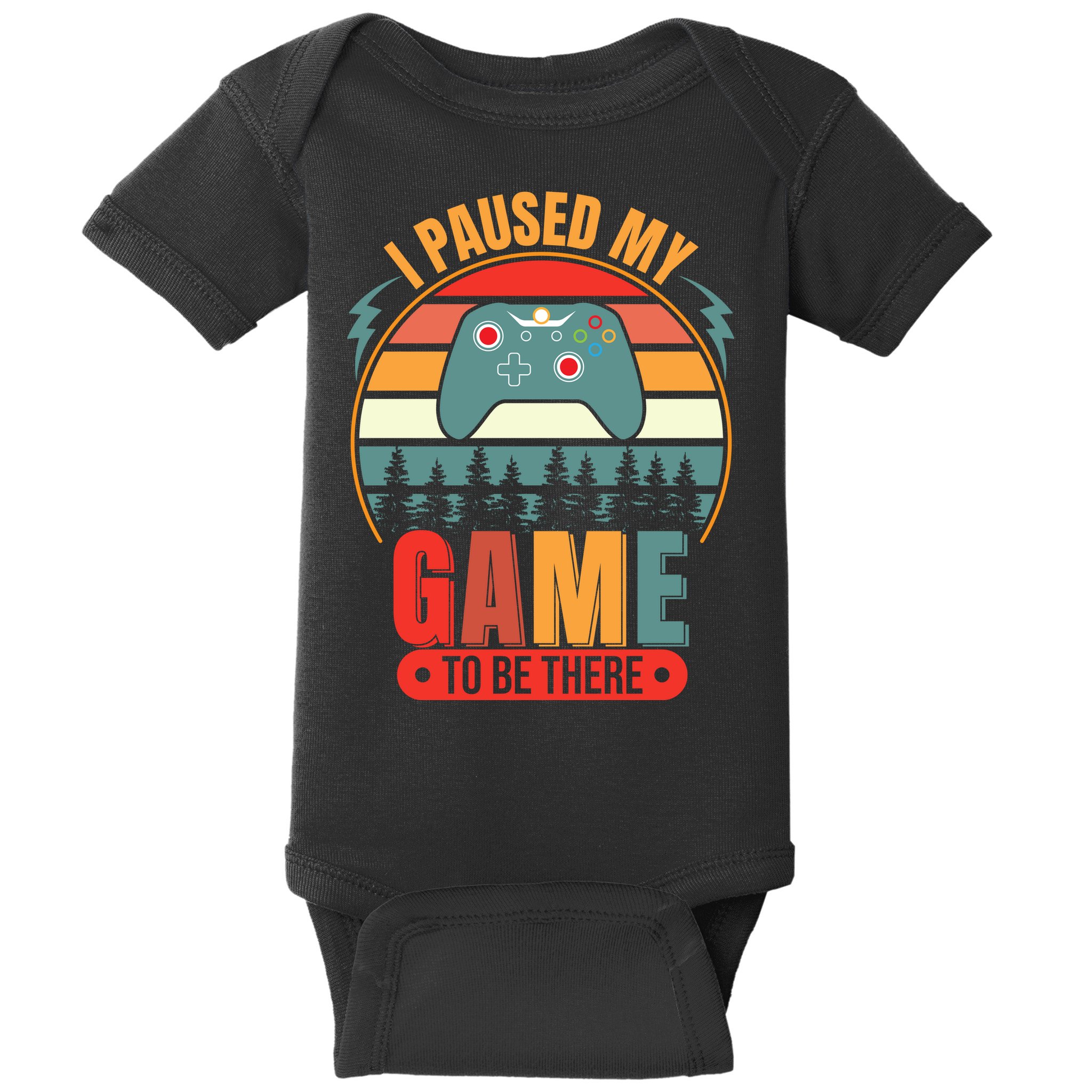 I Paused My Game Baby Bodysuit