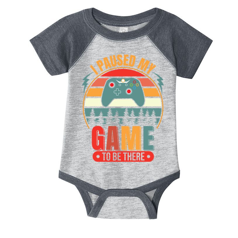 I Paused My Game Infant Baby Jersey Bodysuit