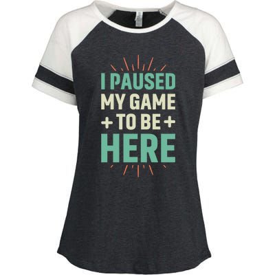 I Paused My Game To Be Here Enza Ladies Jersey Colorblock Tee