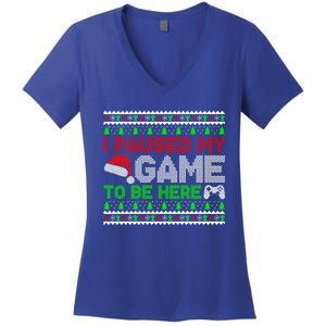 I Paused My Game To Be Here Christmas Gamer Ugly Sweater Gift Women's V-Neck T-Shirt