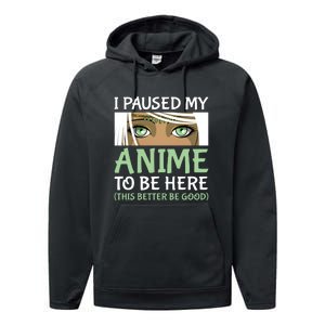 I Paused My Anime To Be Here Otaku Fantasy Anime Girl Gift Performance Fleece Hoodie