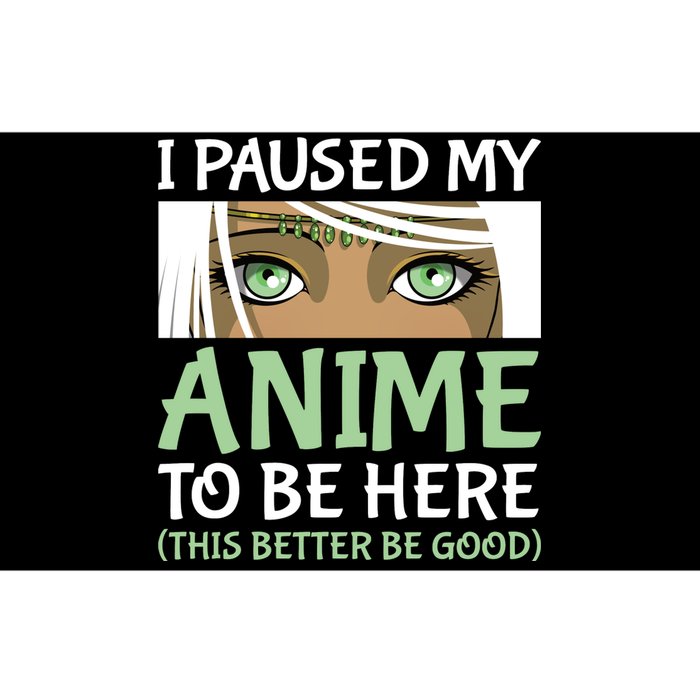 I Paused My Anime To Be Here Otaku Fantasy Anime Girl Gift Bumper Sticker