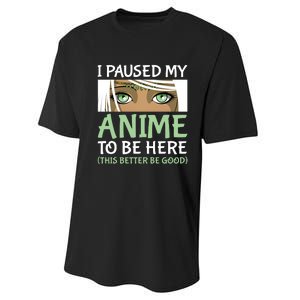 I Paused My Anime To Be Here Otaku Fantasy Anime Girl Gift Performance Sprint T-Shirt