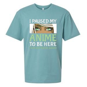 I Paused My Anime To Be Here Otaku Fantasy Anime Girl Gift Sueded Cloud Jersey T-Shirt