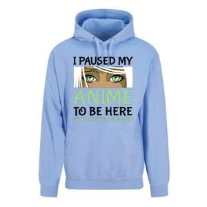 I Paused My Anime To Be Here Otaku Fantasy Anime Girl Gift Unisex Surf Hoodie