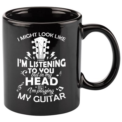 I'm Playing My Guitar 11oz C Handle Ceramic Mug