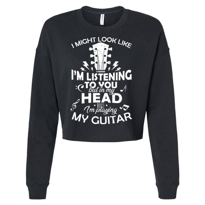 I'm Playing My Guitar Cropped Pullover Crew