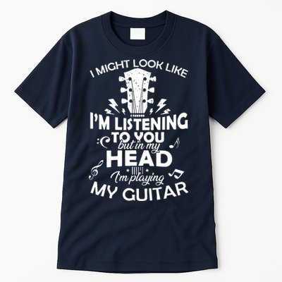 I'm Playing My Guitar Tall T-Shirt