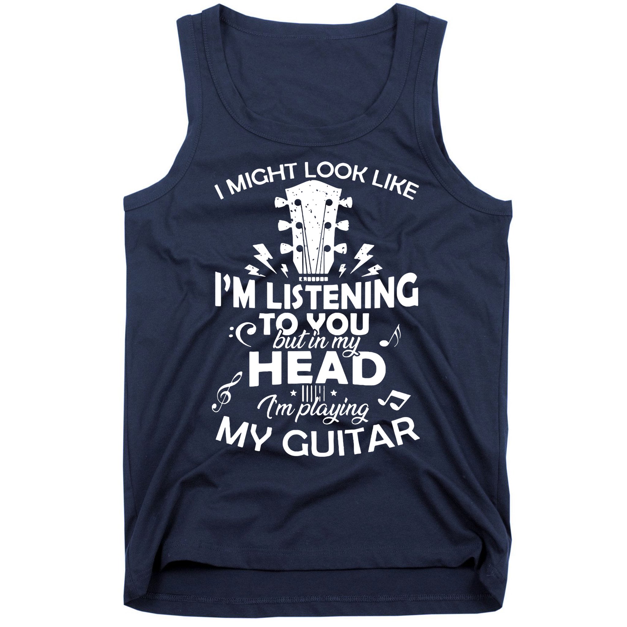I'm Playing My Guitar Tank Top