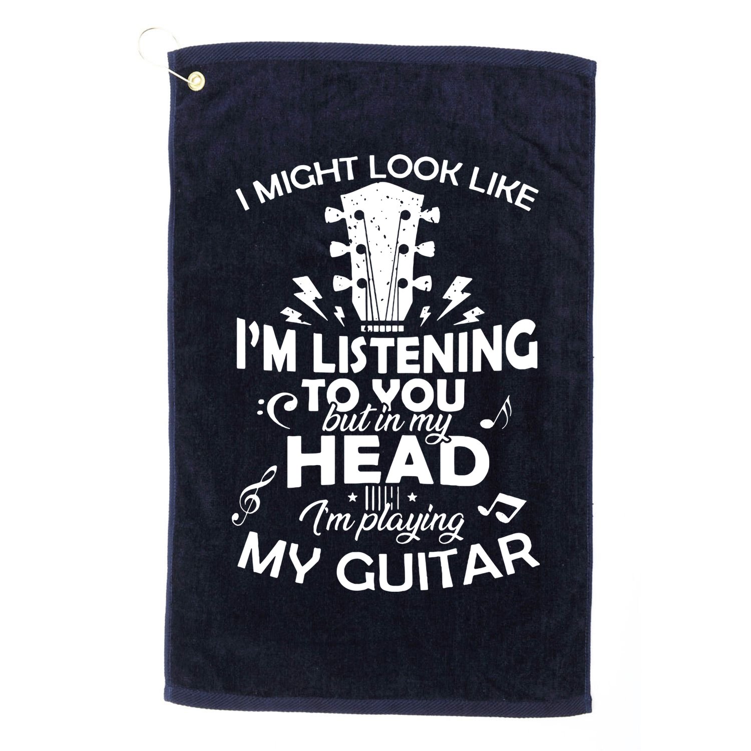 I'm Playing My Guitar Golf Towel