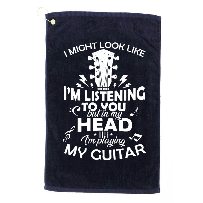 I'm Playing My Guitar Golf Towel