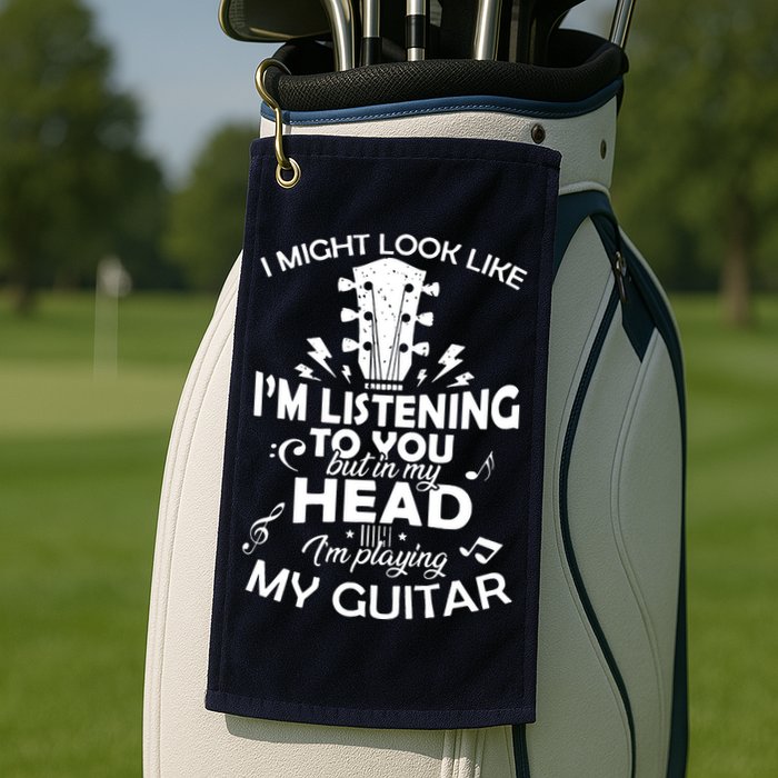 I'm Playing My Guitar Golf Towel