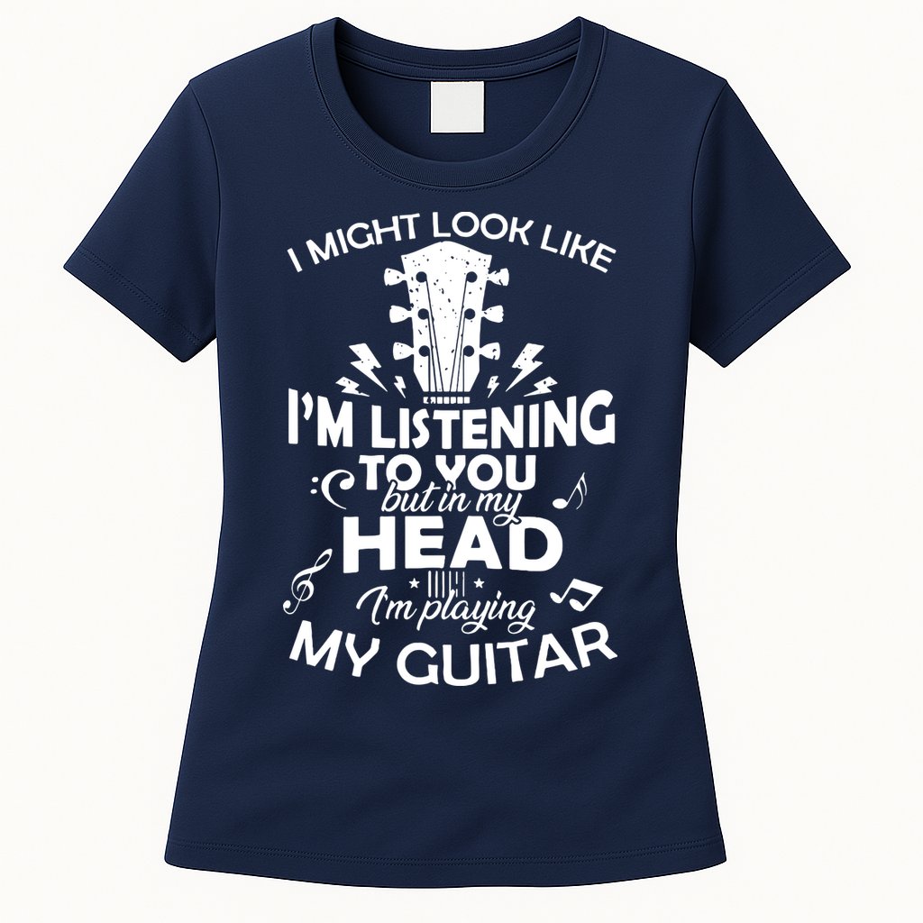 I'm Playing My Guitar Womens T-Shirt