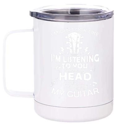 I'm Playing My Guitar 12 oz Stainless Steel Tumbler Cup