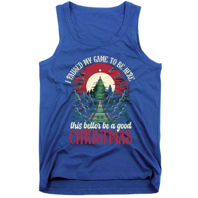 I Paused My Game To Be Here Christmas Video Gamers Christmas Gift Tank Top