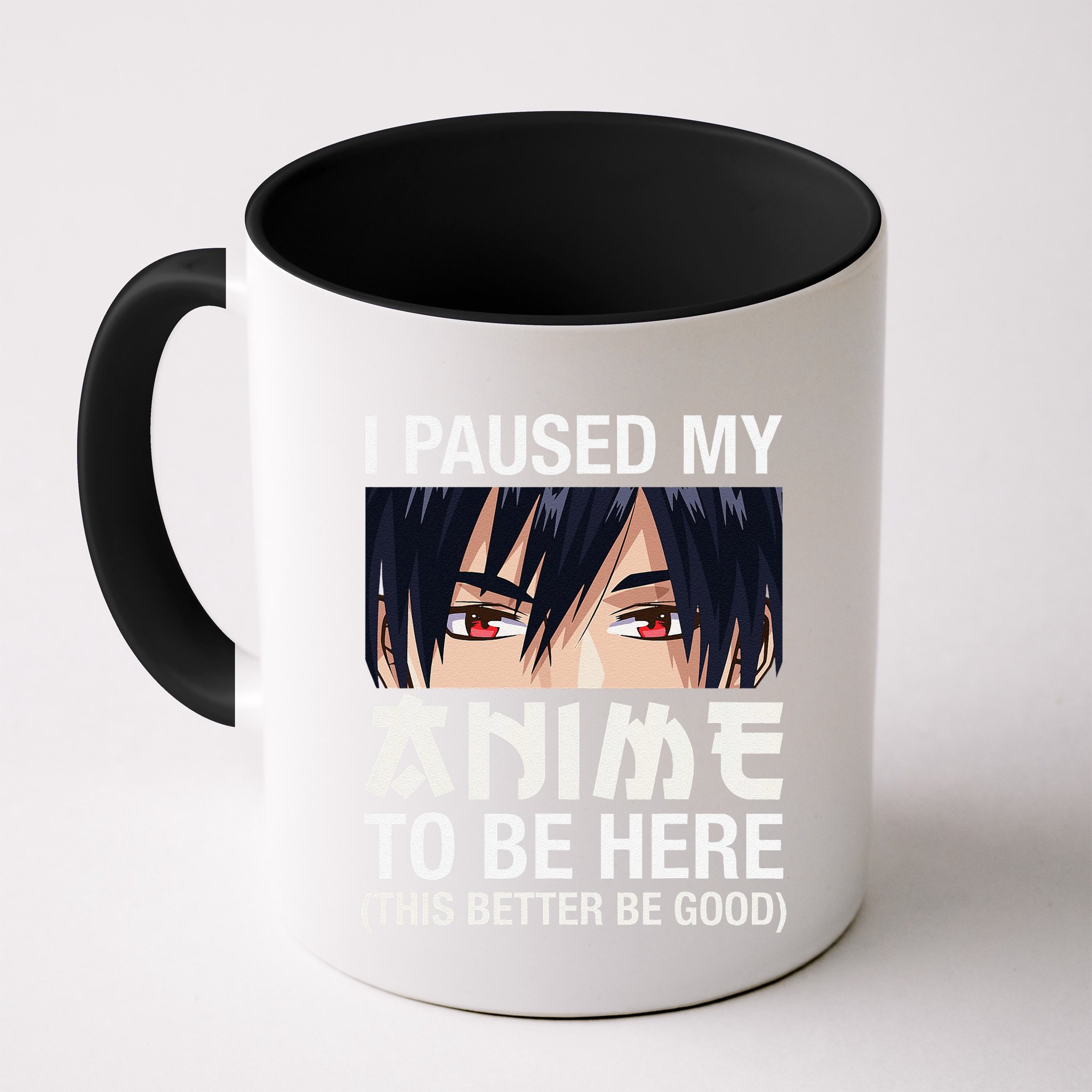 I Paused My Anime To Be Here Japan Kawaii Manga Anime Gifts Mug