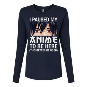 I Paused My Anime To Be Here Japan Kawaii Manga Anime Gifts Womens Cotton Relaxed Long Sleeve T-Shirt