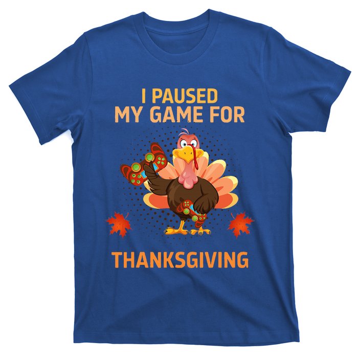 I Paused My Game For Thanksgiving Gamer Turkey T-Shirt