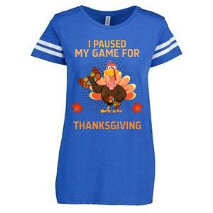 I Paused My Game For Thanksgiving Gamer Turkey Enza Ladies Jersey Football T-Shirt