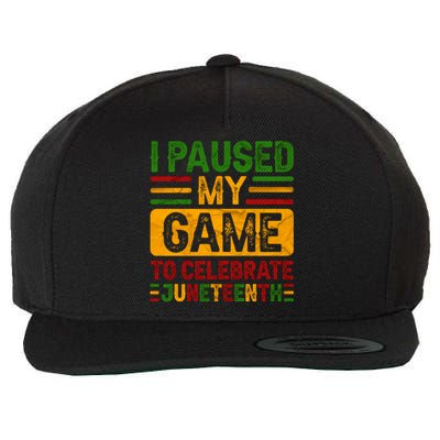 I Paused My Game To Celebrate Junenth Gift Wool Snapback Cap