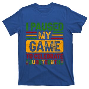 I Paused My Game To Celebrate Junenth Gift T-Shirt