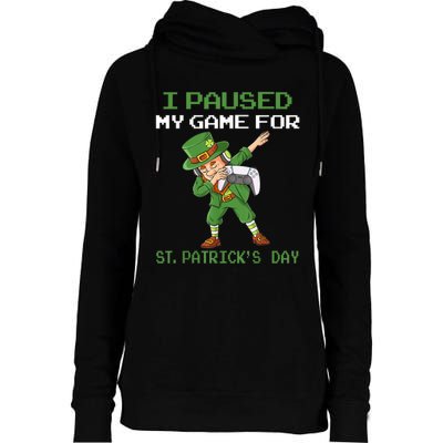 I Paused My Game For St Patricks Day Dabbing Leprechaun Boys Womens Funnel Neck Pullover Hood