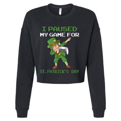 I Paused My Game For St Patricks Day Dabbing Leprechaun Boys Cropped Pullover Crew