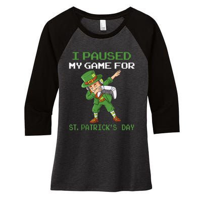 I Paused My Game For St Patricks Day Dabbing Leprechaun Boys Women's Tri-Blend 3/4-Sleeve Raglan Shirt