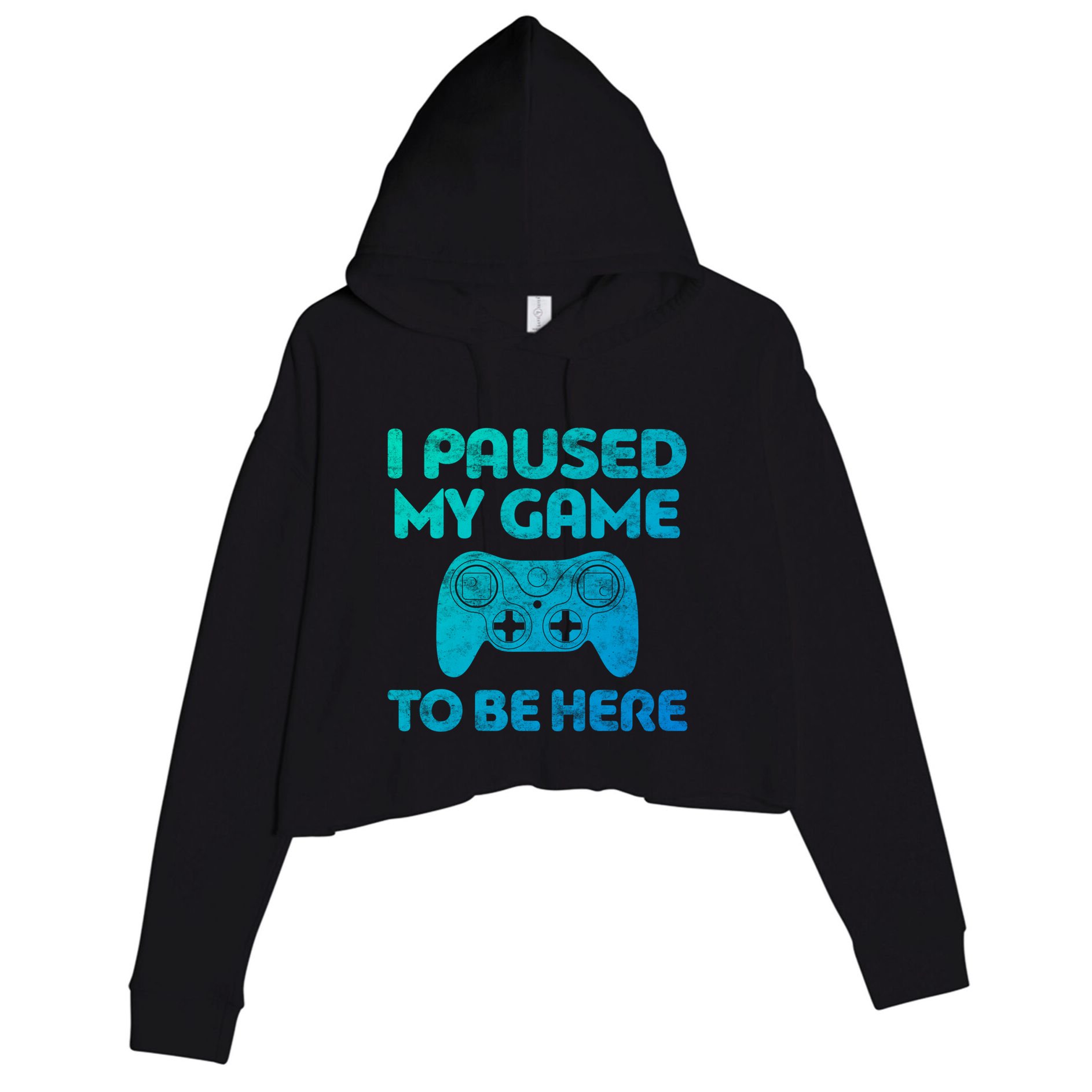 I Paused My Game To Be Here Gift Video Gamer Funny Gift Great Gift Crop Fleece Hoodie