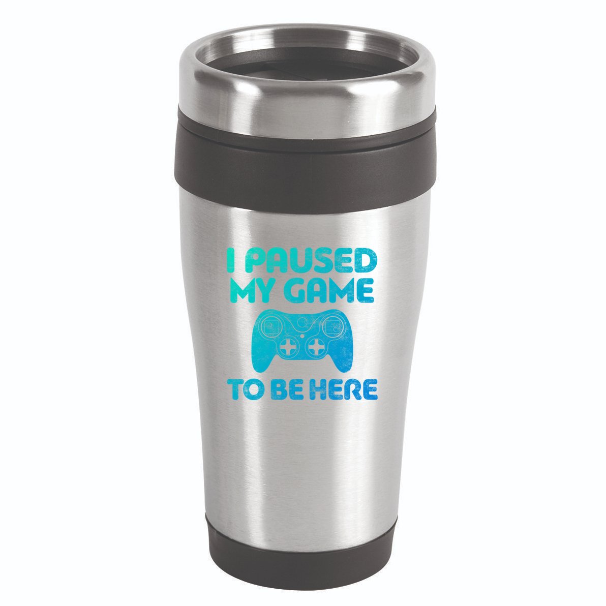 I Paused My Game To Be Here Gift Video Gamer Funny Gift Great Gift 16oz Travel Tumbler