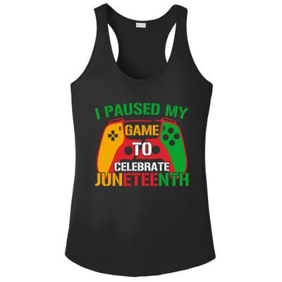 I Paused My Game To Celebrate Junenth Black History Month Gift Ladies PosiCharge Competitor Racerback Tank